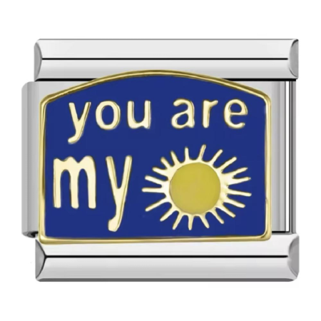 You’re my sunshine